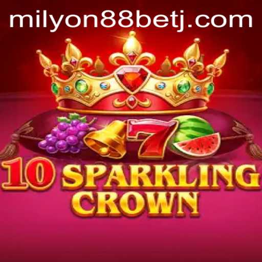 Exploring the Exciting World of 10SparklingCrown and Milyon88 Bet