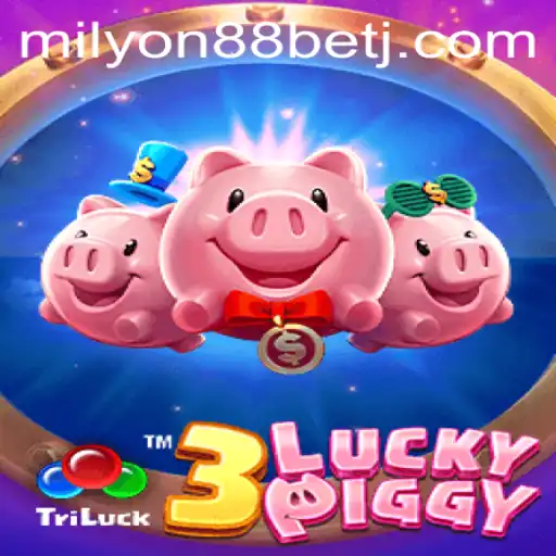 3LUCKYPIGGY: A Fun and Engaging Betting Experience with milyon88 bet