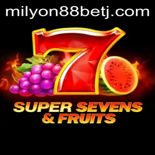 Exploring the Thrills of 7SuperSevensFruits with Milyon88 Bet