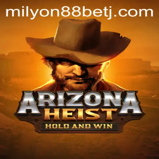 ArizonaHeist: Explore the Thrills of the Wild West