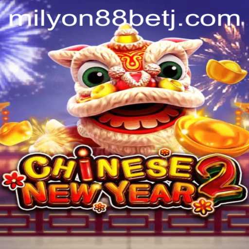Discover the Thrills of CHINESENEWYEAR2 with Milyon88 Bet