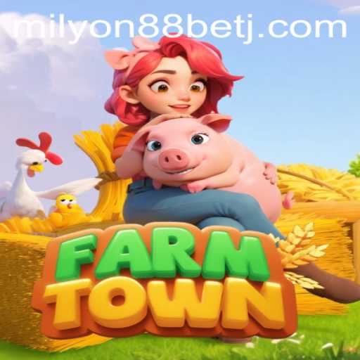 Exploring the Engaging World of FarmTown and Milyon88 Bet