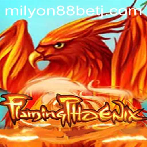 Exploring the Thrilling Adventure of FlamingPhoenix with Milyon88 Bet