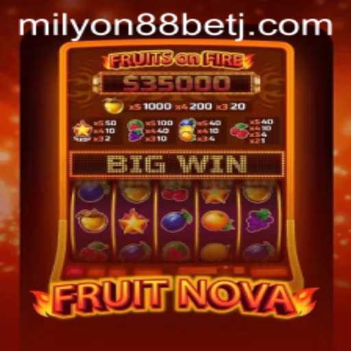 Discover the Exciting World of FruitNova: Engage with Milyon88 Bet