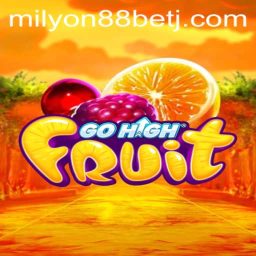 Discover the Exciting World of GoHighFruit: A Comprehensive Guide