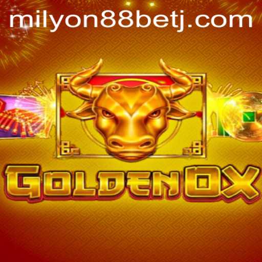 Exploring the Exciting World of GoldenOx: A Guide to Winning Big with milyon88 Bet