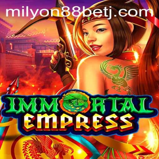ImmortalEmpress: Exploring the Epic Fantasy Gaming Experience with Milyon88 Bet