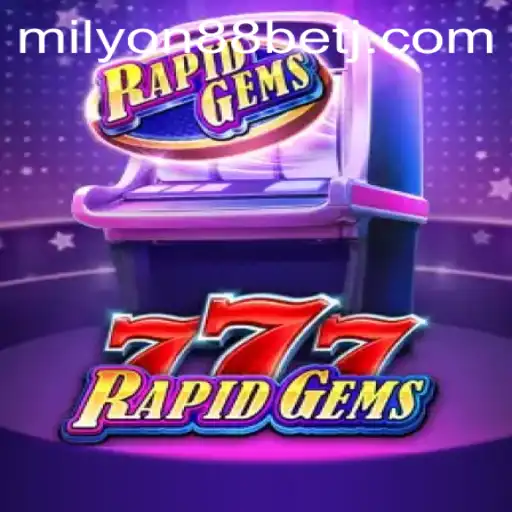 Experience the Thrills of RapidGems777: A Closer Look