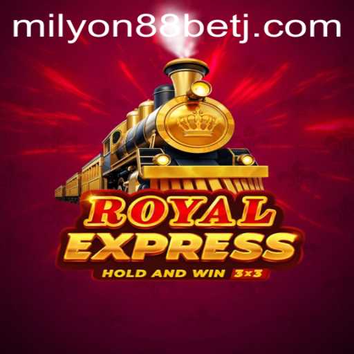 Exploring the Exciting World of RoyalExpress and Milyon88 Bet