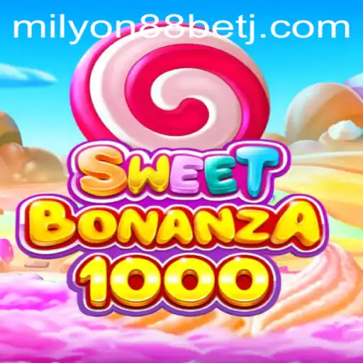 Exploring SweetBonanza1000: A Thrilling Gaming Experience with Milyon88 Bet