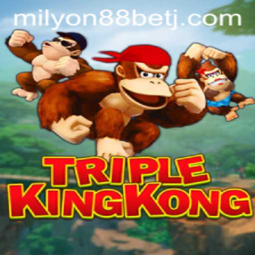 Discover the Exciting World of TripleKingKong and Milyon88 Bet