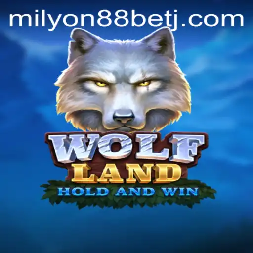 Explore the Exciting World of WolfLand with Milyon88 Bet